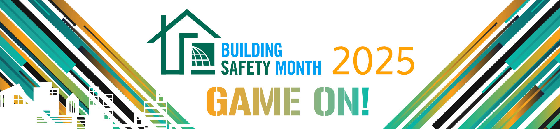 2025 Building Safety Month